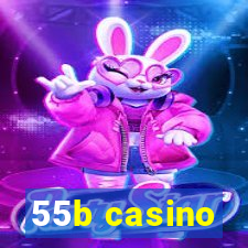 55b casino