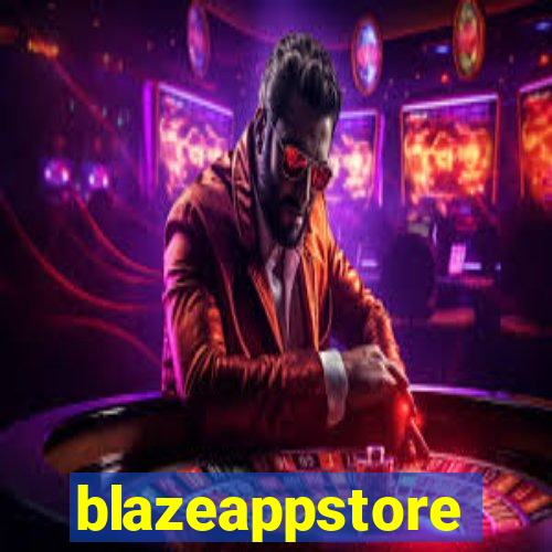 blazeappstore