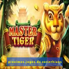 proximos.jogos.do corinthians