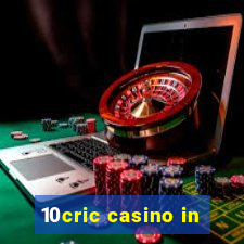 10cric casino in