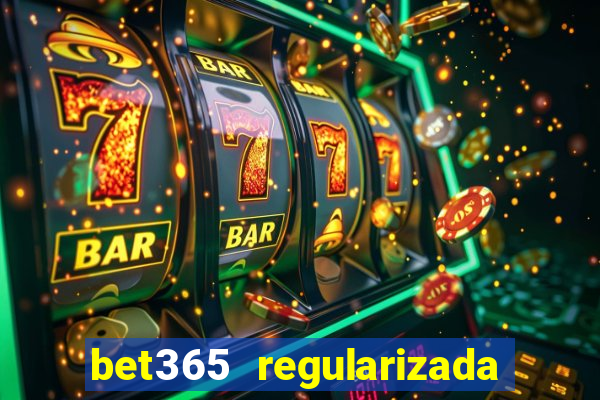 bet365 regularizada no brasil