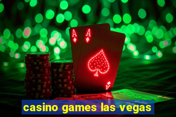 casino games las vegas