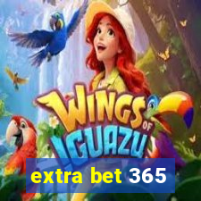 extra bet 365