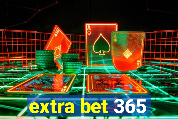 extra bet 365