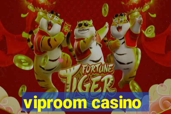 viproom casino