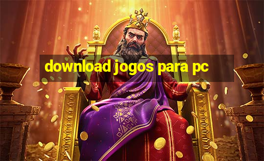 download jogos para pc