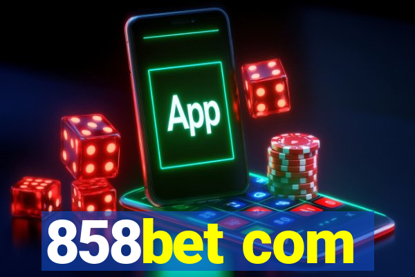 858bet com