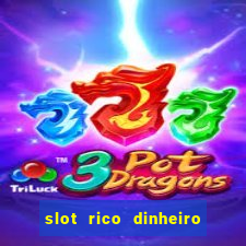 slot rico dinheiro real domino