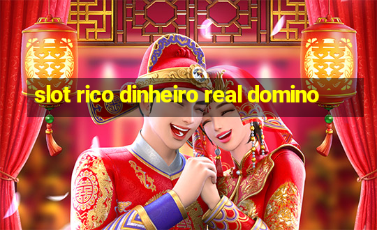 slot rico dinheiro real domino