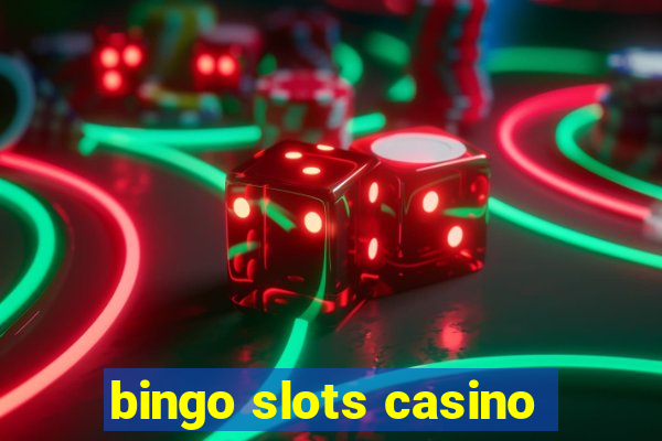 bingo slots casino