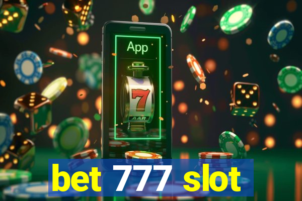 bet 777 slot