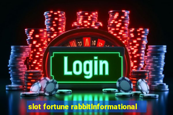 slot fortune rabbitInformational