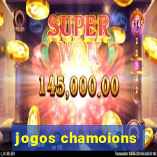 jogos chamoions