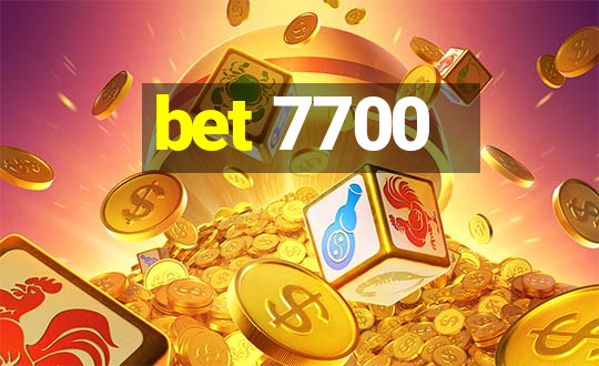 bet 7700