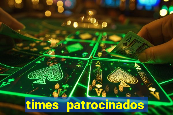 times patrocinados por bets