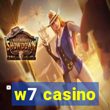 w7 casino