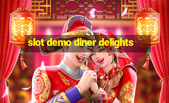 slot demo diner delights