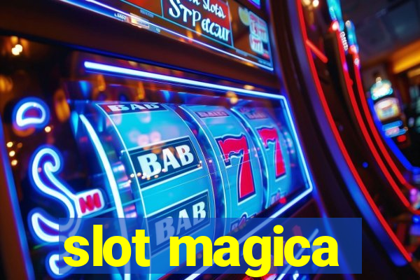 slot magica