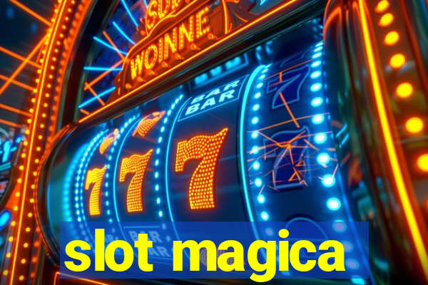 slot magica