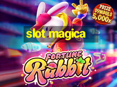 slot magica