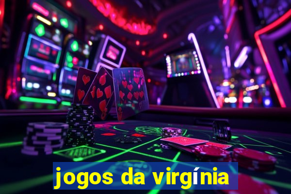 jogos da virgínia