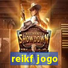 reikf jogo