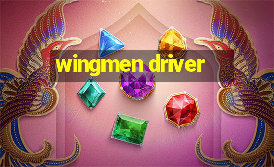 wingmen driver