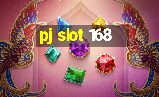 pj slot 168