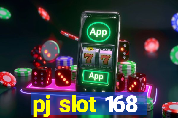 pj slot 168