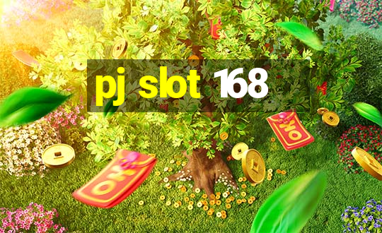 pj slot 168