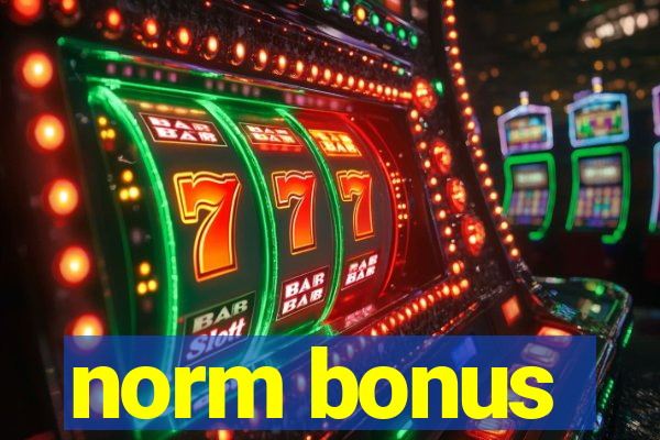 norm bonus