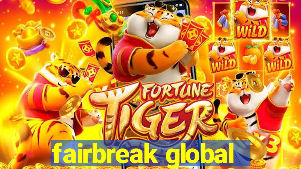 fairbreak global