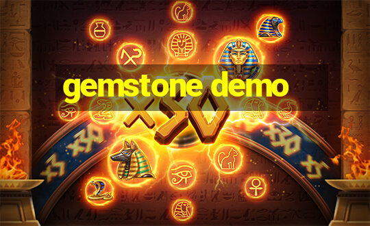 gemstone demo