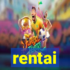 rentai