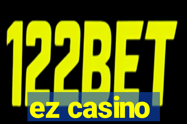 ez casino