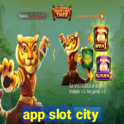 app slot city