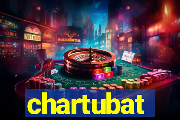 chartubat