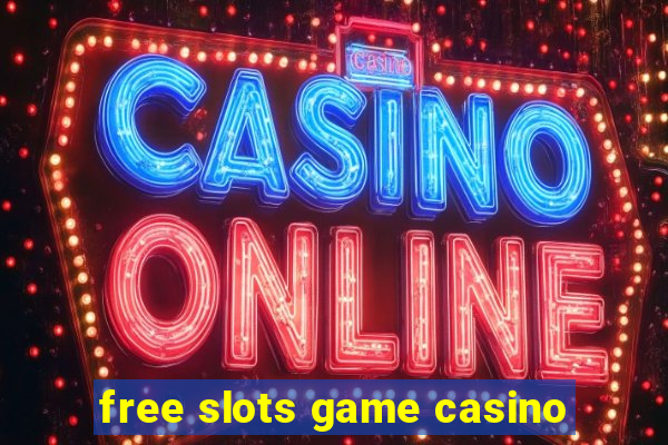 free slots game casino