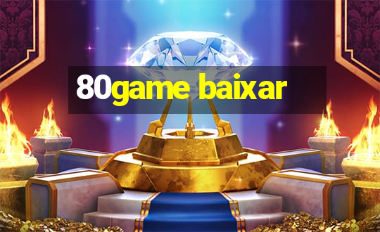 80game baixar