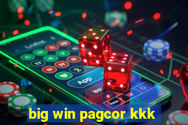 big win pagcor kkk