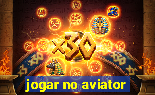 jogar no aviator