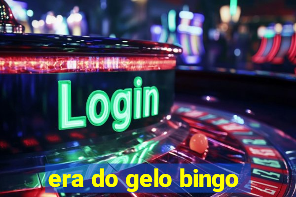 era do gelo bingo