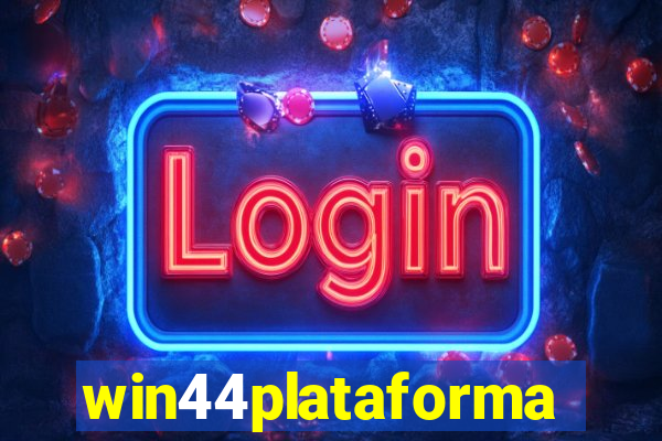 win44plataforma