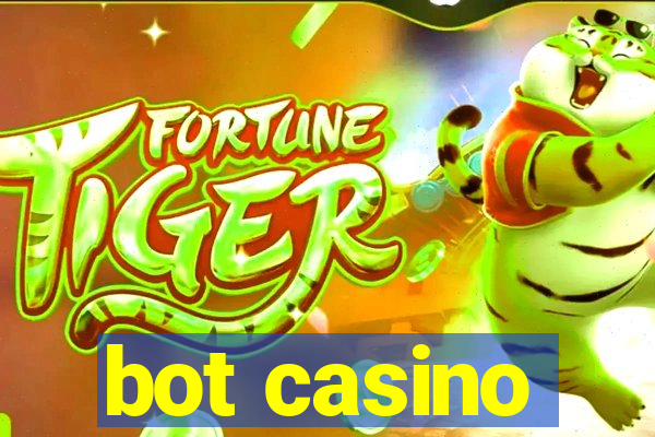 bot casino