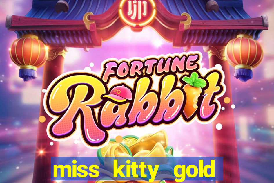 miss kitty gold slot machine