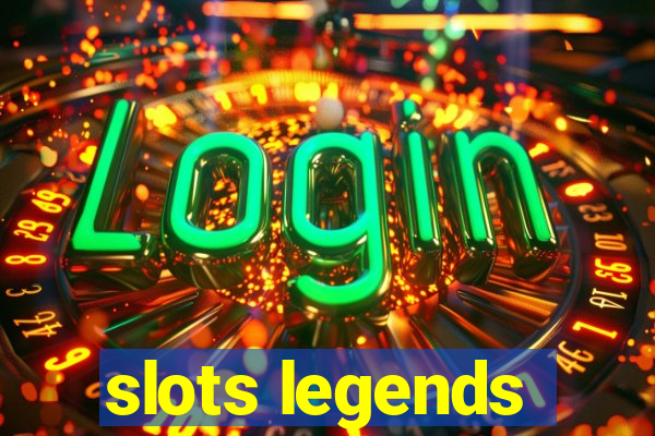 slots legends