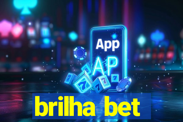 brilha bet