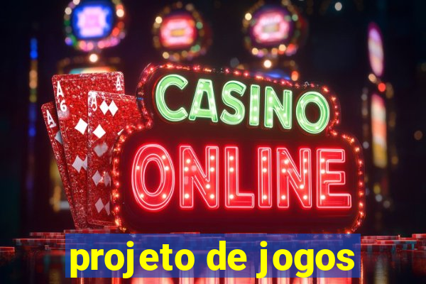 projeto de jogos