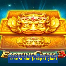 rese?a slot jackpot giant