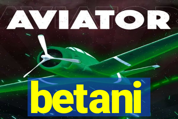 betani